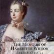 Las memorias de Harriette Wilson.